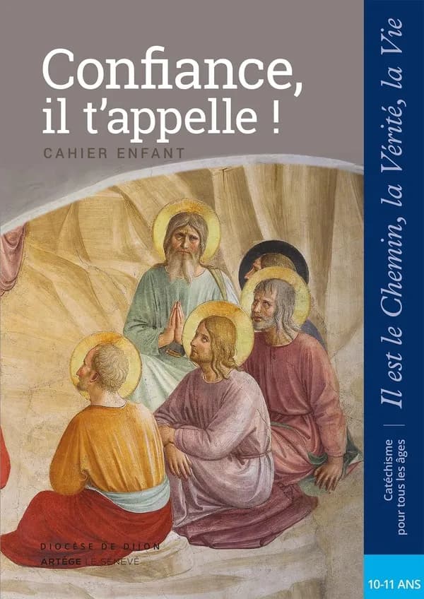 Confiance, il t'appelle ! ; cahier enfant