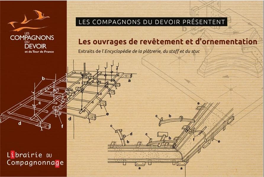 Les ouvrages de revêtement et d'ornementation : extraits de L'encyclopédie de la plâtrerie, du staff et du stuc