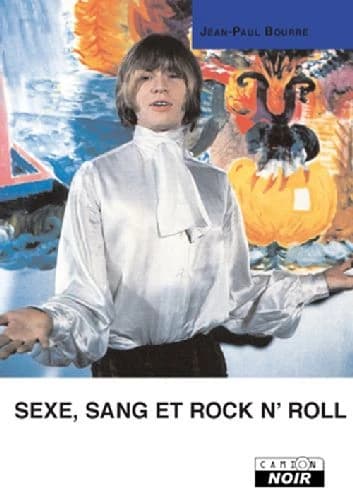 Sexe, sang et rock n' roll
