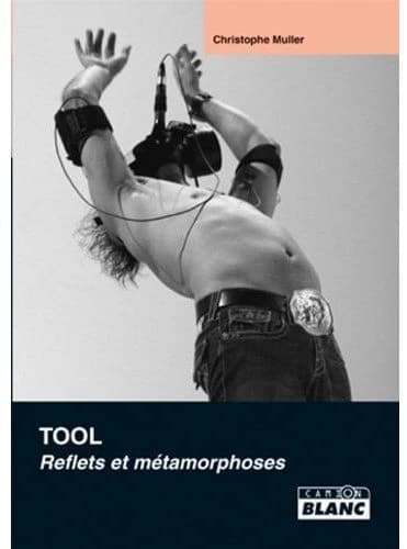 Tool : reflets et métamorphoses
