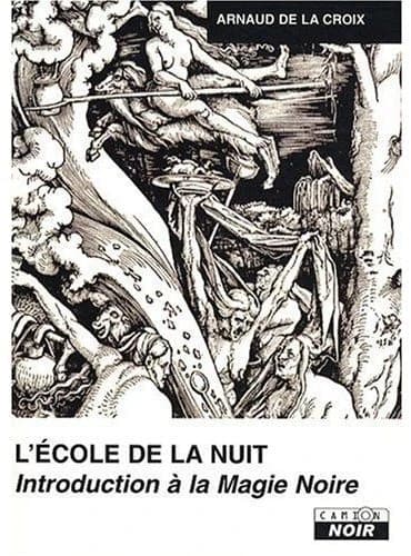 L'école de la nuit : introduction à la magie noire
