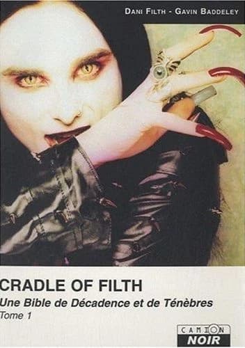 Cradle of Filth : une bible de décadence et de ténèbres
