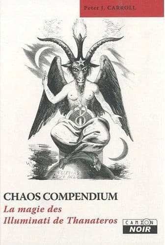 Chaos compendium : la magie des Illuminati de Thanateros