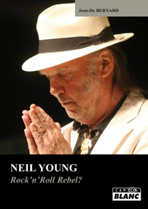 Neil Young : rock'n'roll rebel ?