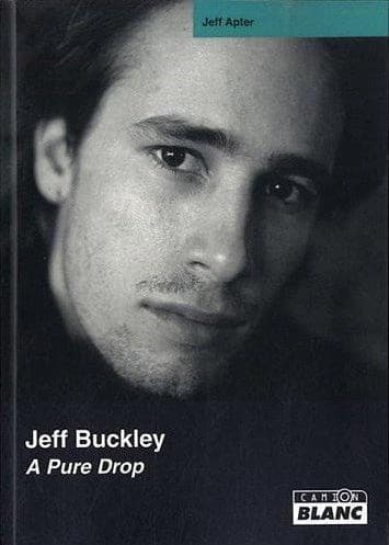 Jeff Buckley : a pure drop