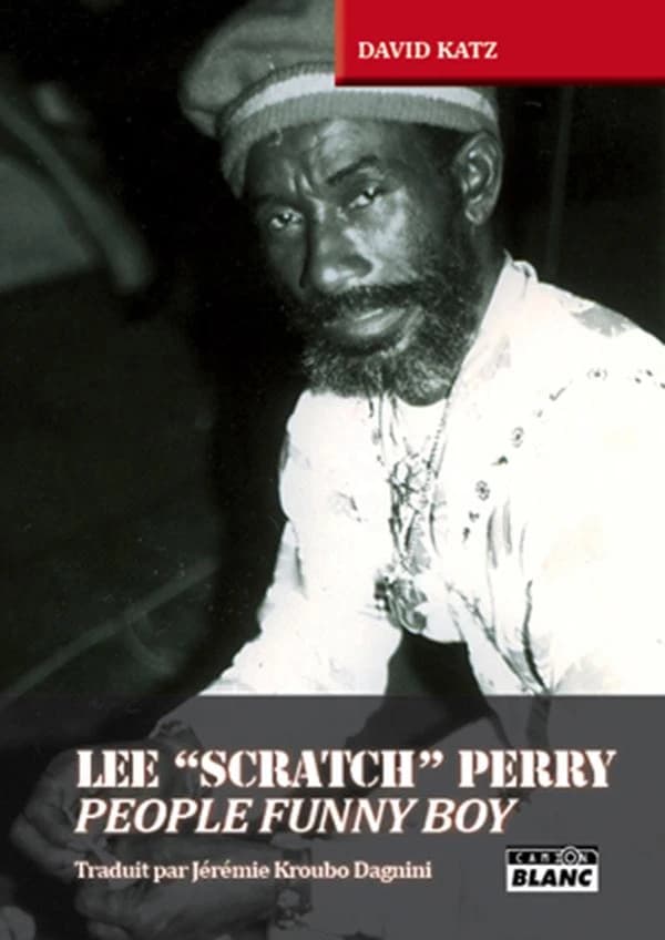 Lee "Scratch" Perry : people funny boy