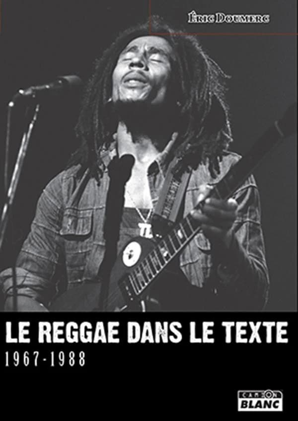 Le reggae dans le texte : 1967-1988