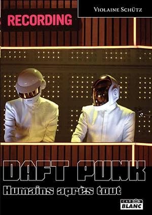 Daft punk : humains après tout