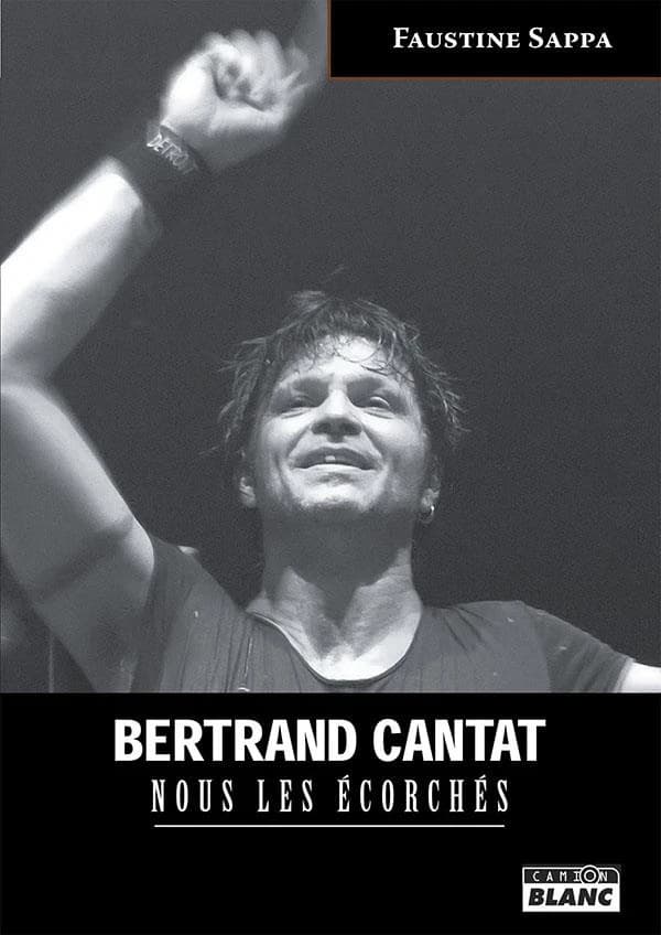 Bertrand Cantat : nous les écorchés