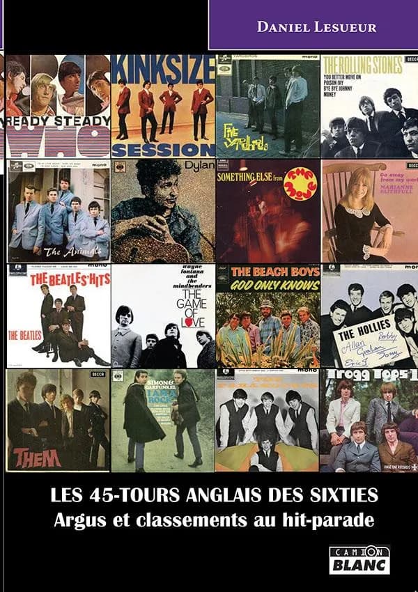 Les 45-tours anglais des sixties : argus et classements au hit-parade