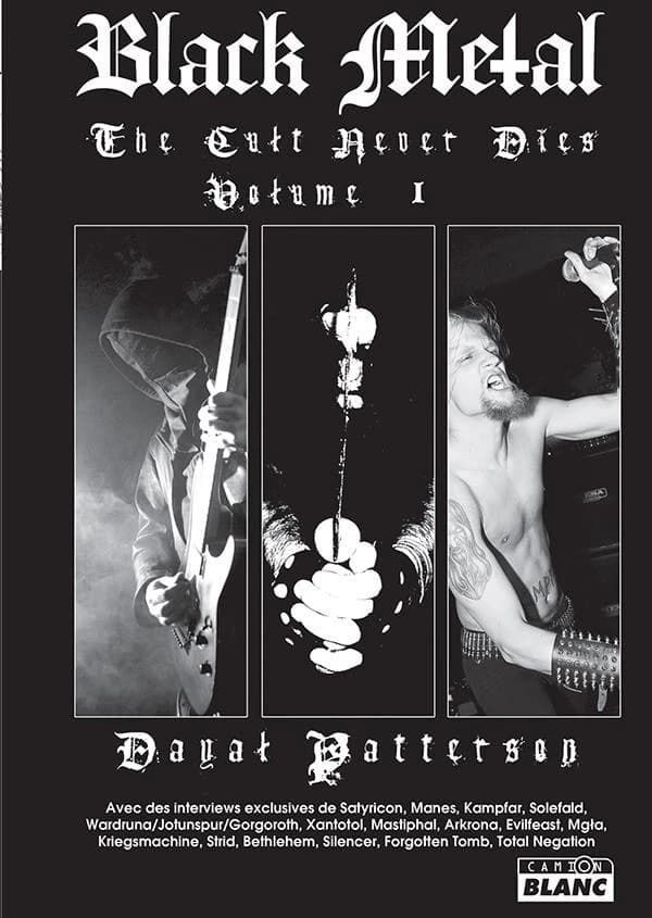 Black metal : the cult never dies. Volume 1