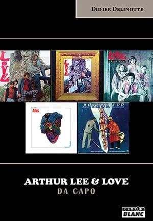 Arthur Lee et Love : "Da Capo"