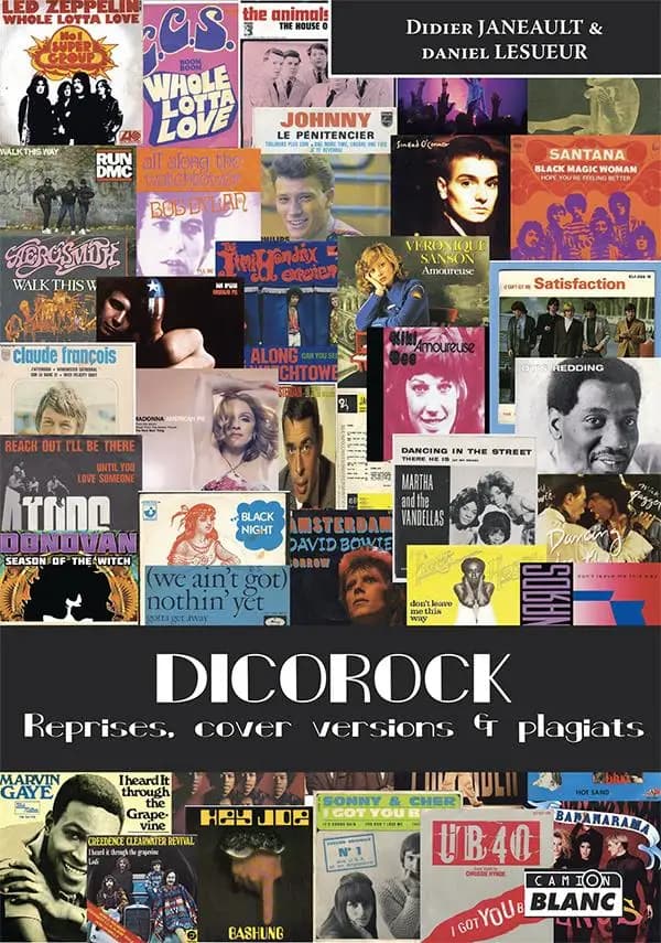 Dicorock : reprises, cover versions & plagiats