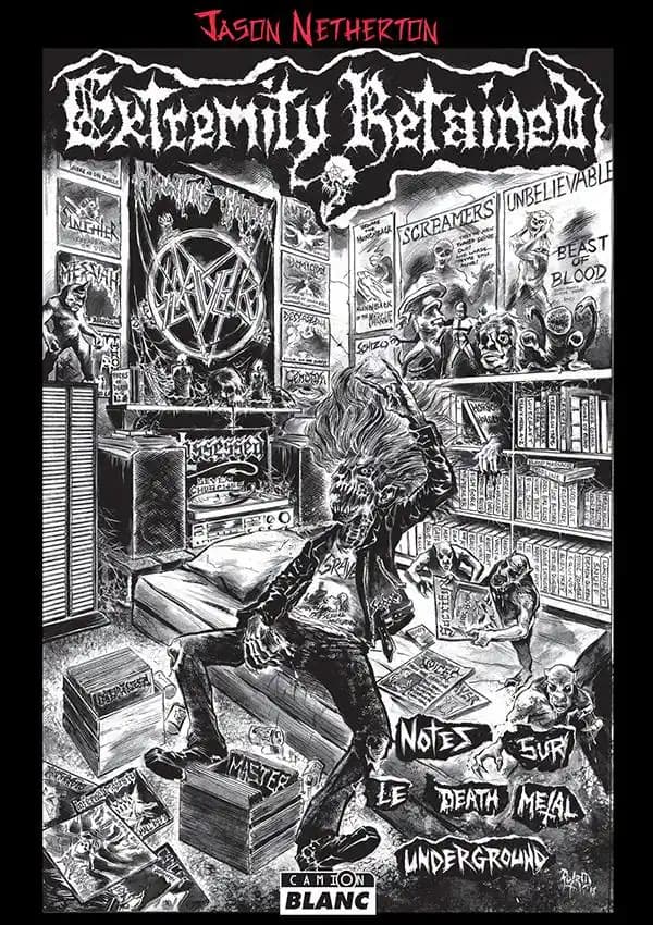 Extremity retained : notes sur le death metal underground