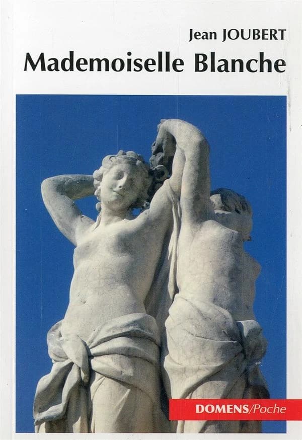 Mademoiselle Blanche : roman