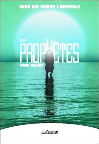 Les prophètes : ceux qui voient l'invisible