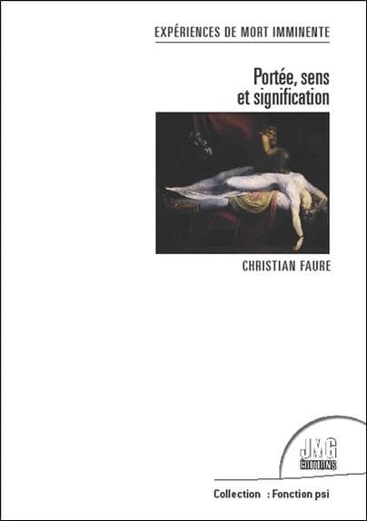 Expériences de mort imminente : portée et signification