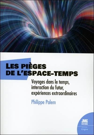 Les pièges de l'espace-temps