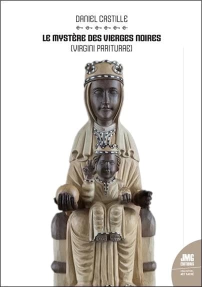 Le mystère des Vierges noires : Virgini pariturae