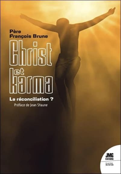 Christ et karma : La réconciliation ?