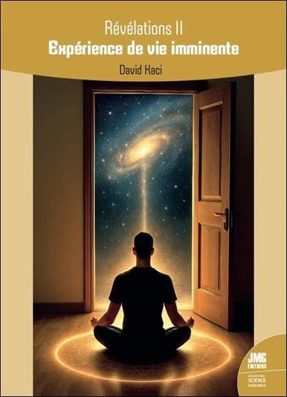 Révélation : expériences de vie imminente. II