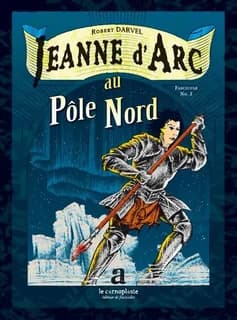 Jeanne d'Arc au Pôle Nord
