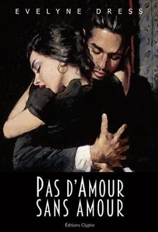 Pas d'amour sans amour : roman