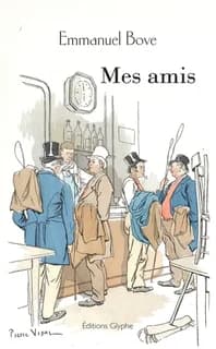 Mes amis : roman