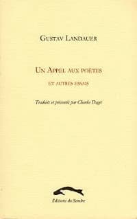 Un appel aux poètes et autres essais