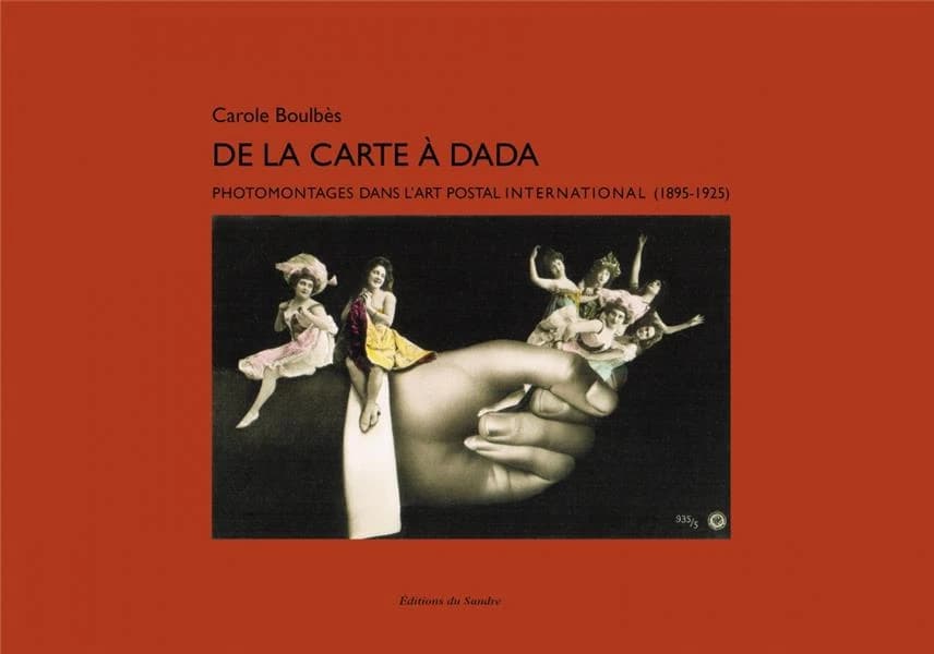 De la carte à Dada : photomontages dans l'art postal international (1895-1925)