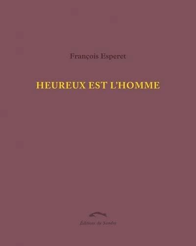 Heureux est l'homme
