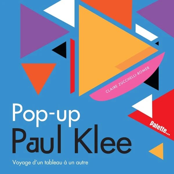 Pop-up Paul Klee : voyage d'un tableau à un autre