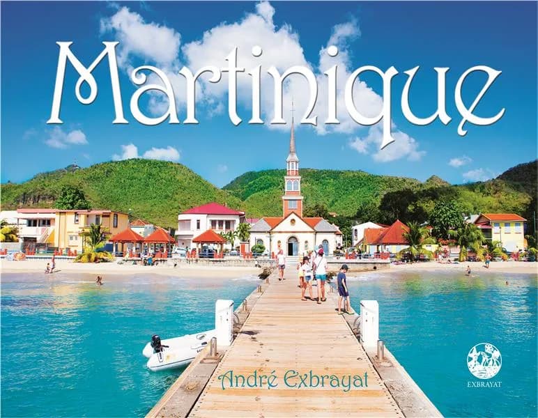 Martinique (3e édition mise à jour, corrigée et augmentée)