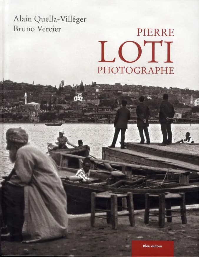 Pierre Loti photographe