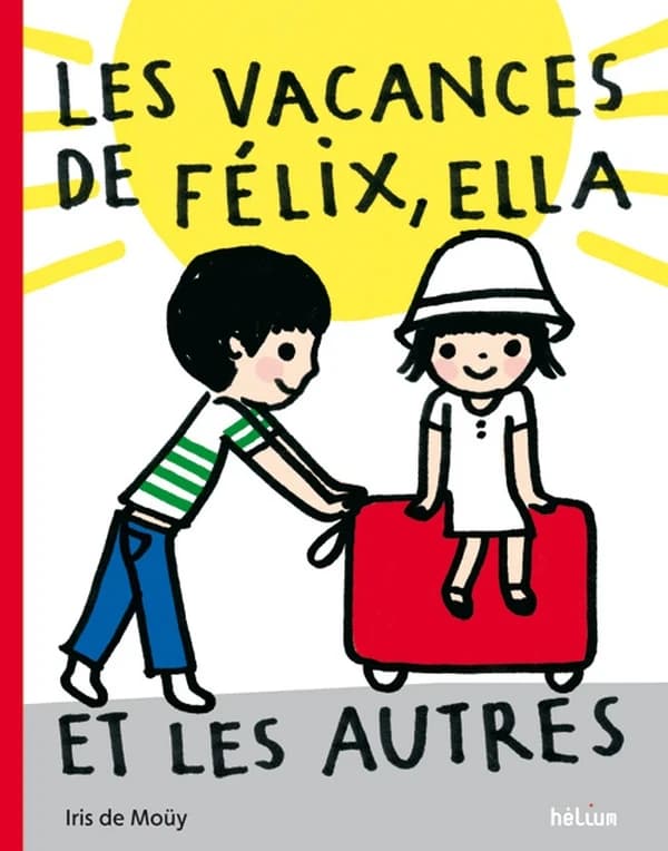 Les vacances de Félix, Ella et les autres : [autocollant]