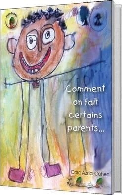 Comment on fait certains parents.. : (pour lire à plusieurs)