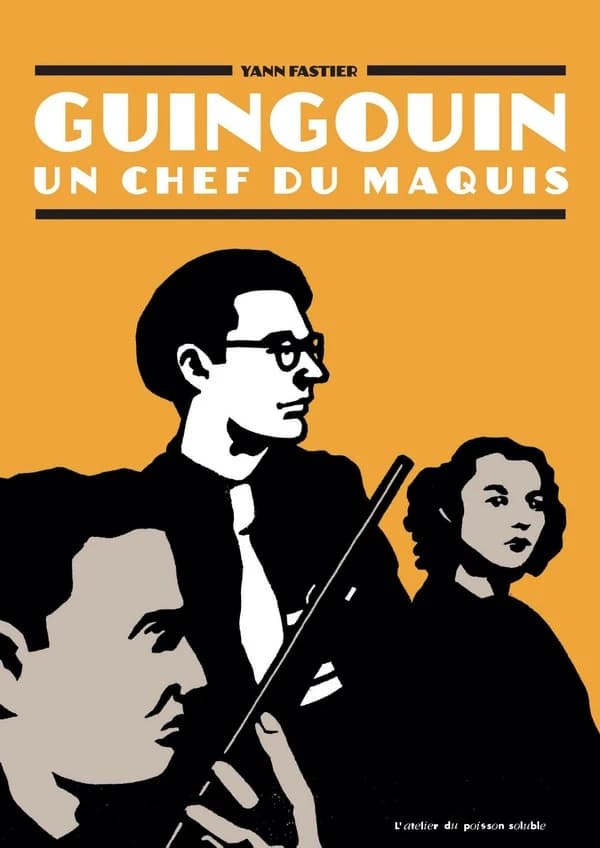 Guingouin : un chef du maquis