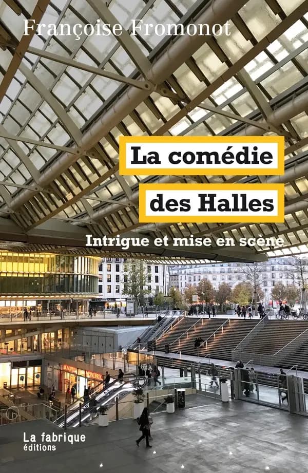 La comédie des Halles : Intrigue et mise en scène : Intrigue et mise en scène