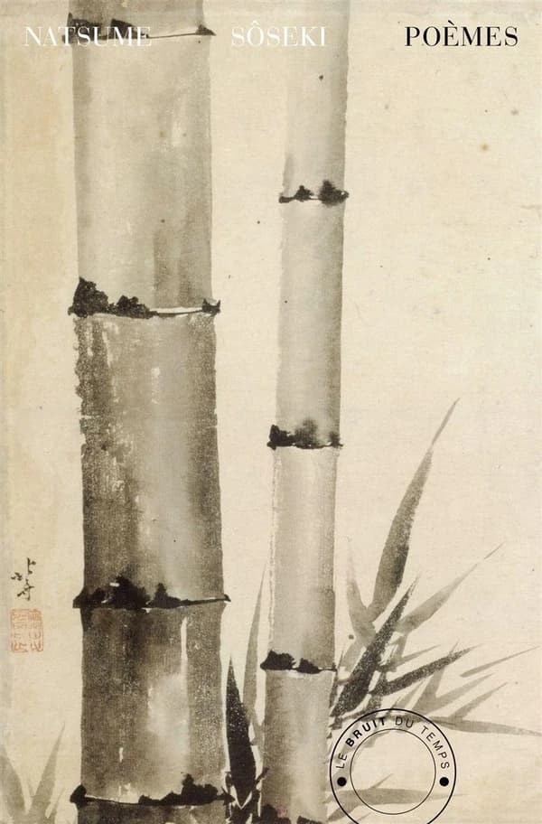 Poèmes (Éd. trilingue chinois, japonais, français) Natsume Sôseki ; traduit du chinois (Japon), présenté et annoté par Alain-Louis Colas