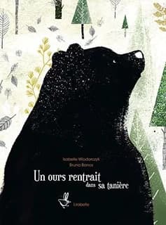 Un ours rentrait dans sa tanière