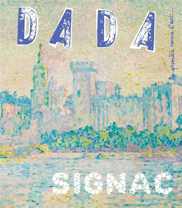 Revue Dada n.255 : signac