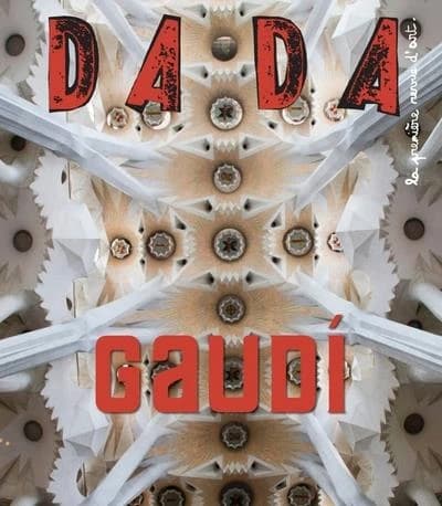 Revue Dada n.264 : Gaudi