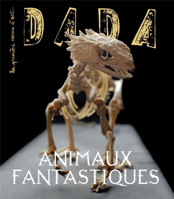 Revue Dada n.276 : animaux fantastiques