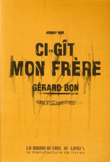 Aquí yace mi hermano : ci-gît mon frère