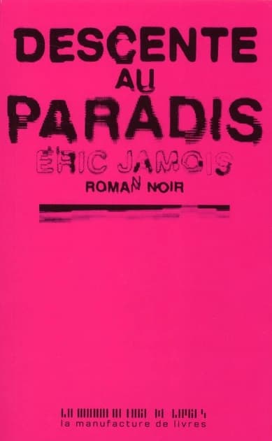 Descente au paradis