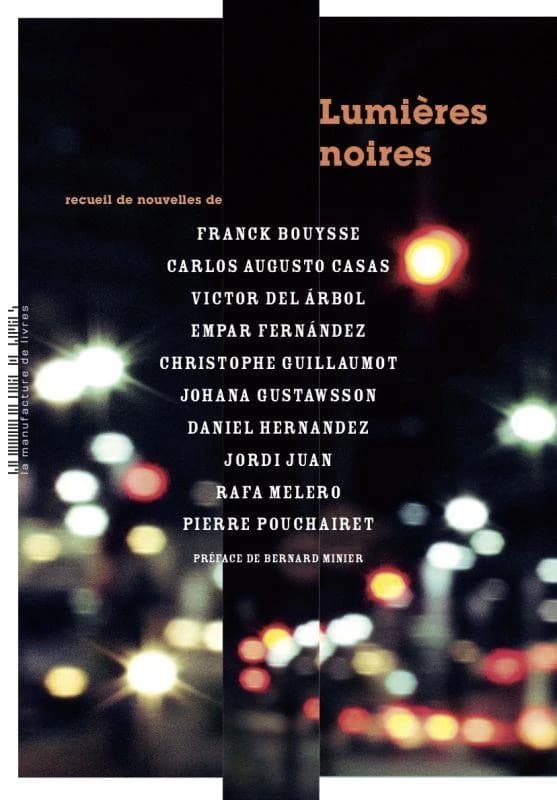 Lumières noires : recueil de nouvelles