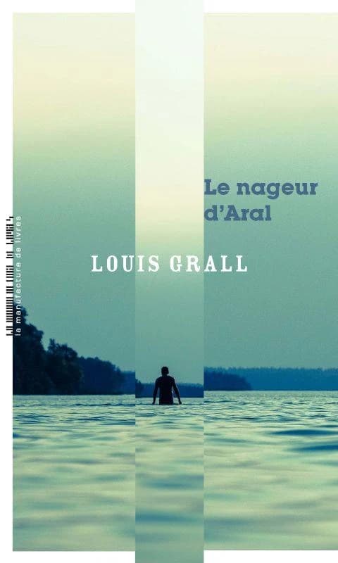 Le nageur d'Aral : roman