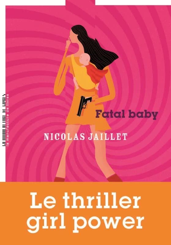 Fatal baby : roman