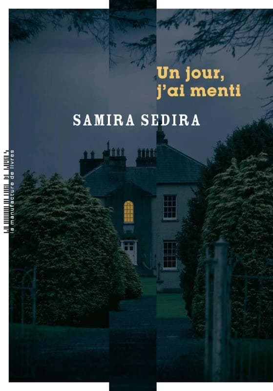 Un jour, j'ai menti