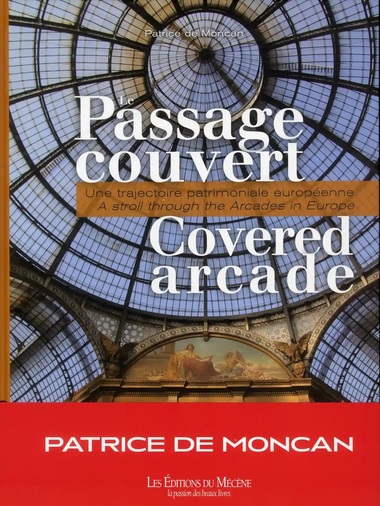 Le passage couvert : une trajectoire patrimoniale européenne